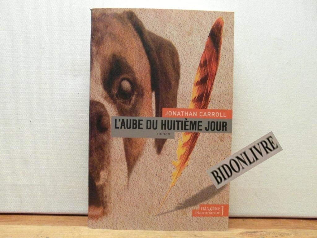 L'Aube du huitième jour 9782080682673