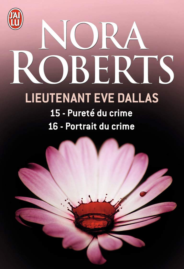 Lieutenant Eve Dallas - Pureté du crime - Portrait du crime 9782290034767