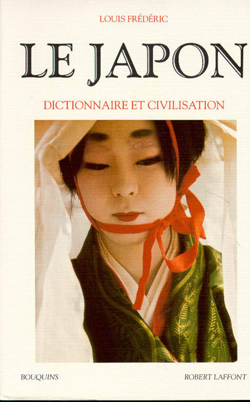 Le Japon : Dictionnaire et civilisation 9782221067642