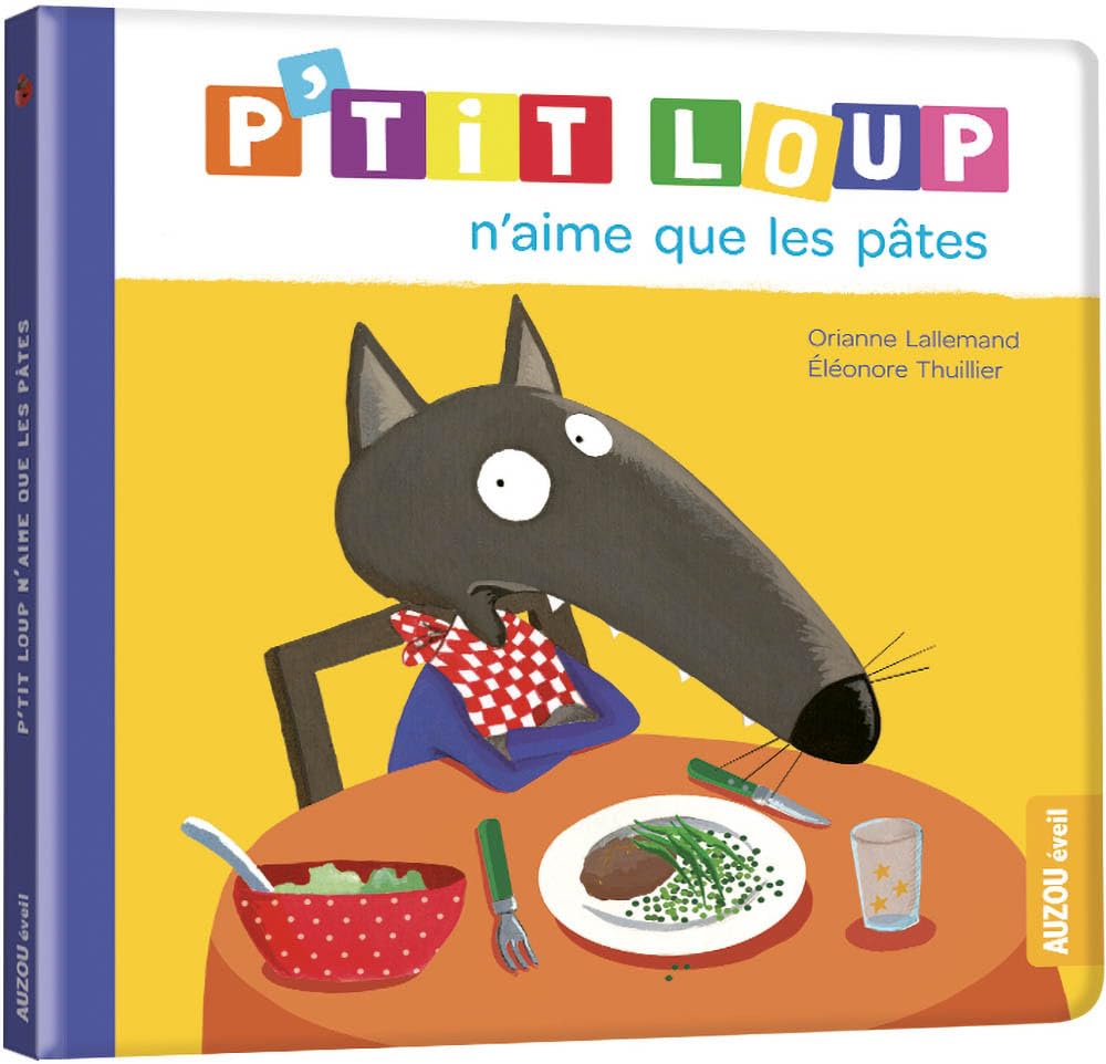 P'tit Loup n'aime que les pâtes 9782733833339