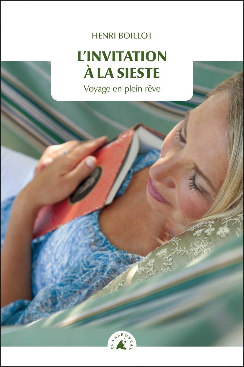 L'invitation à la sieste: Voyage en plein rêve 9782361572525