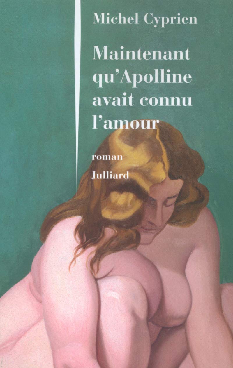 Maintenant qu'Apolline avait connu l'amour 9782260016250