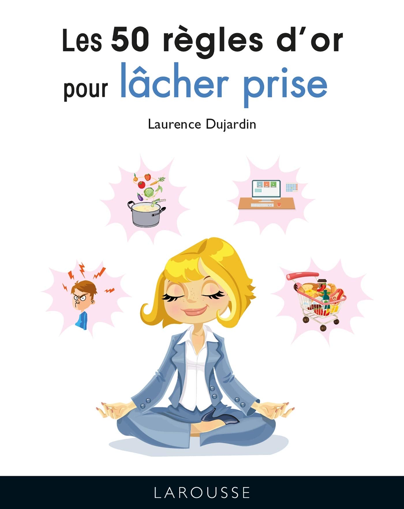 Le petit guide du lâcher-prise 9782036008304