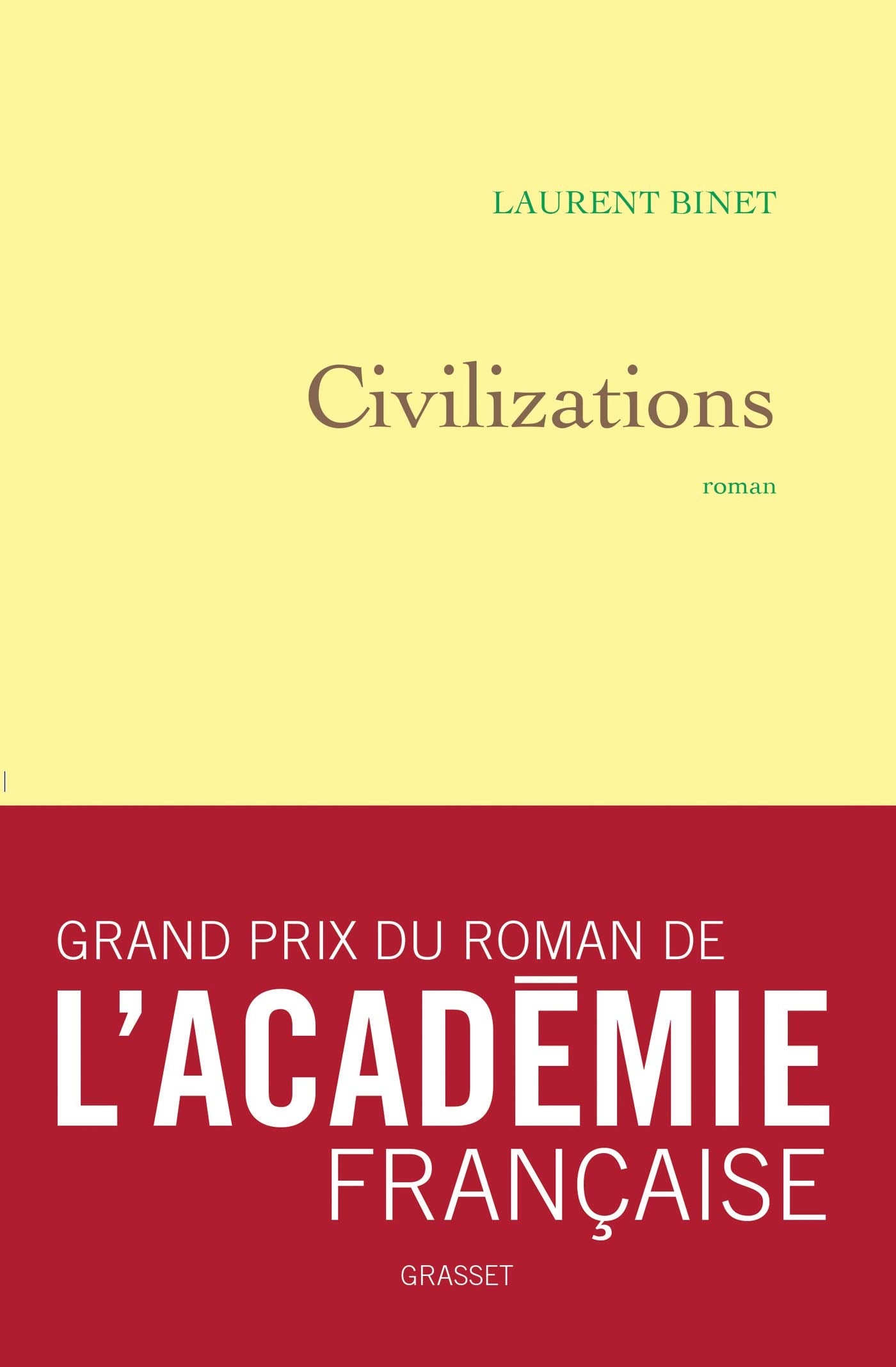 Civilizations - Grand prix du Roman de l'Académie française 2019 9782246813095