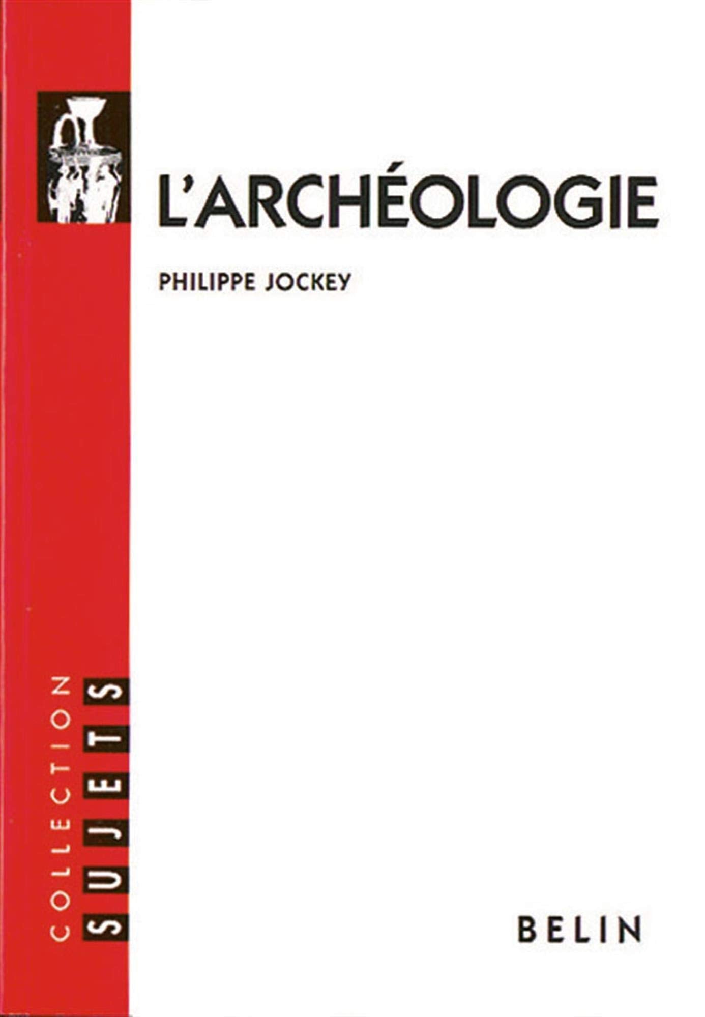 L'archéologie 9782701119380