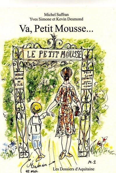 Va, Petit Mousse... 9782846221917