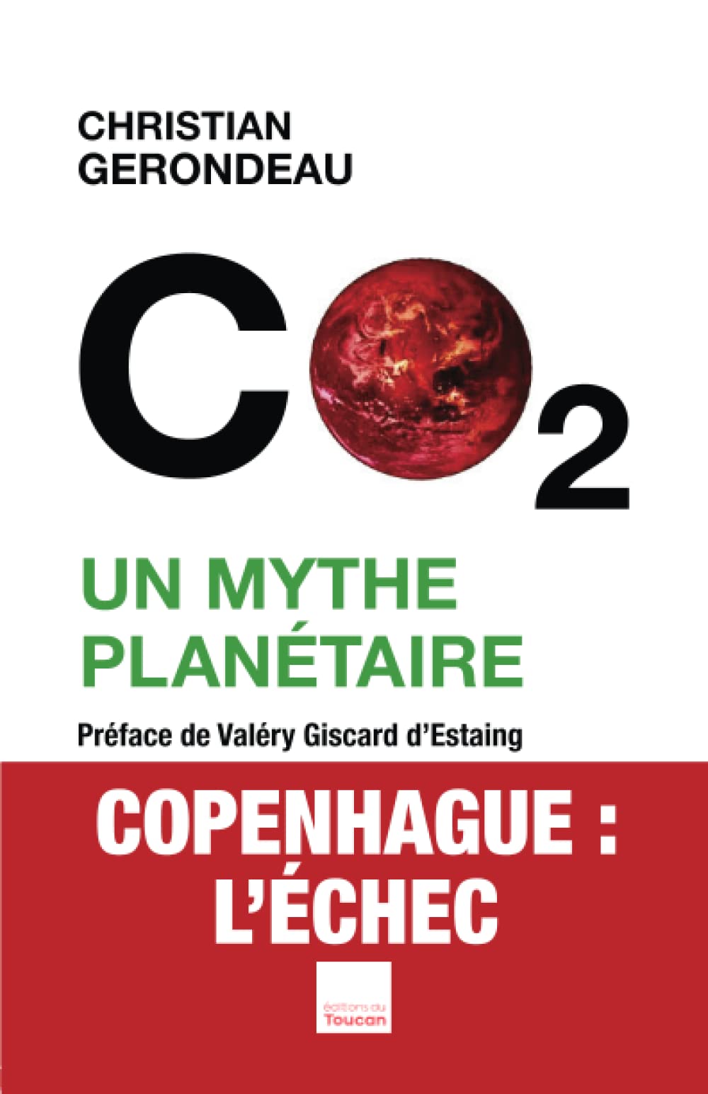 CO2 UN MYTHE PLANETAIRE 9782810003716