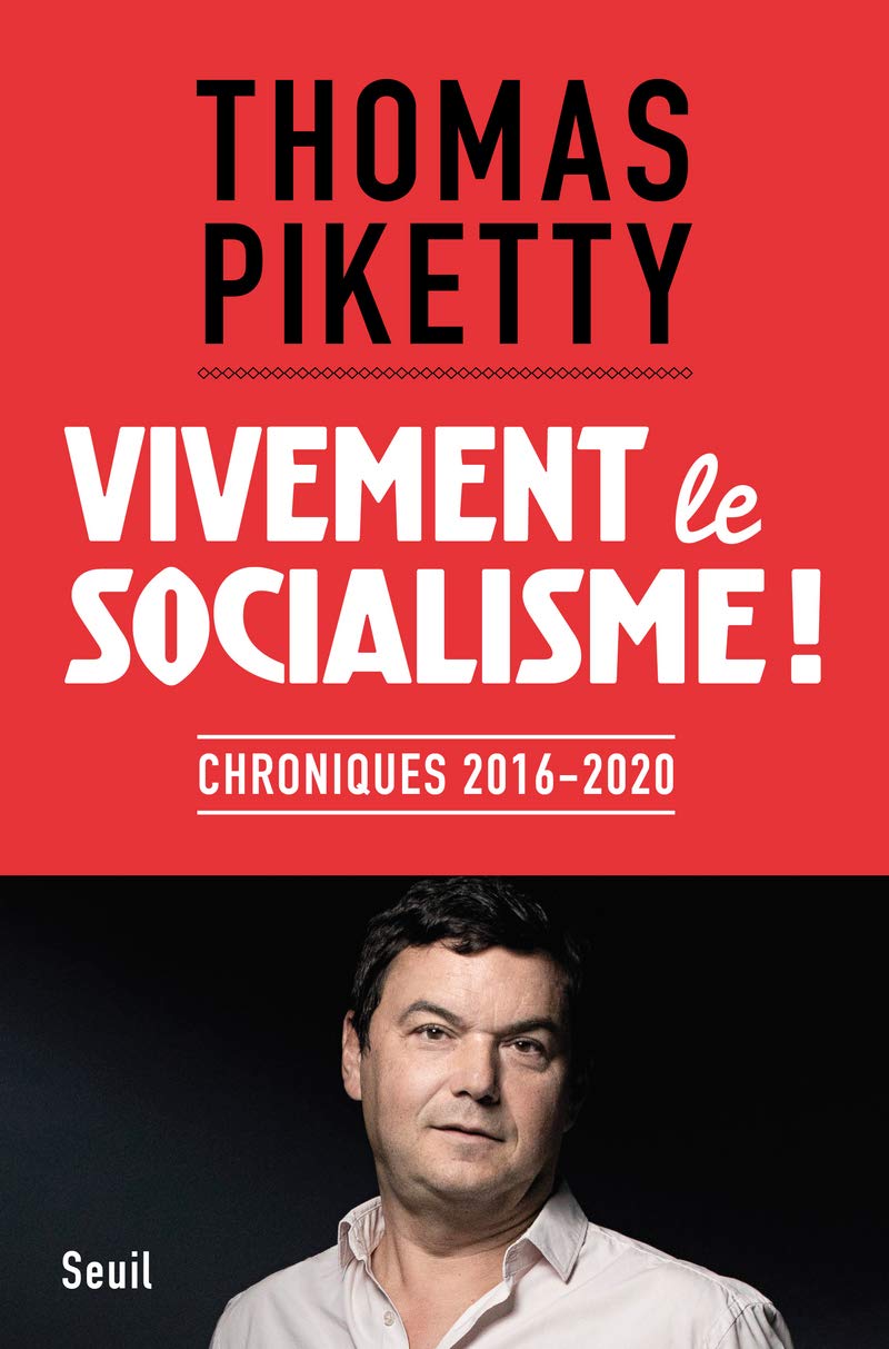 Vivement le socialisme !: Chroniques 2016-2020 9782021338089