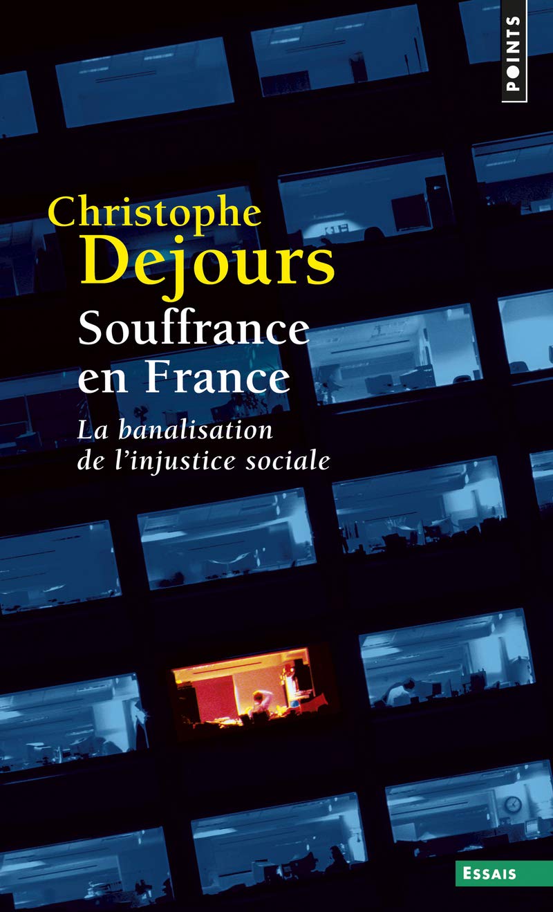 Souffrance en France: La banalisation de l'injustice sociale 9782757841983