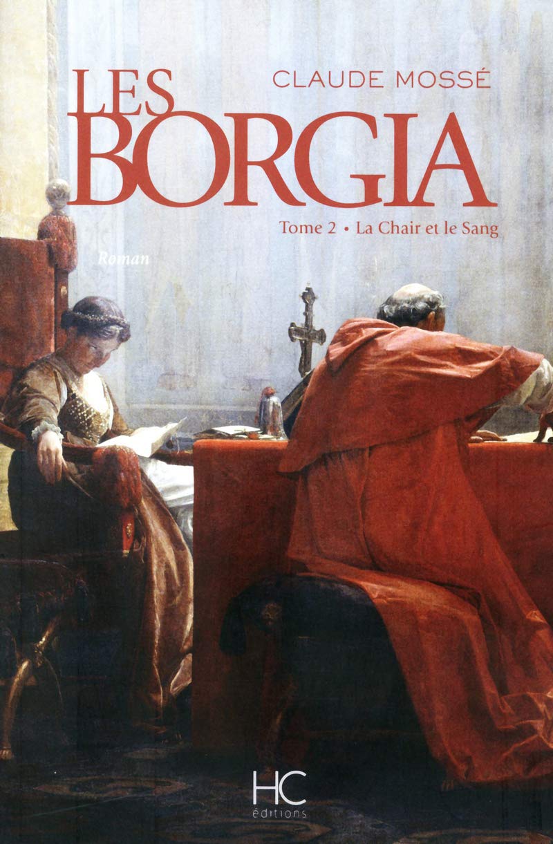 Borgia - tome 2 - La chair et le sang (02) 9782357200630