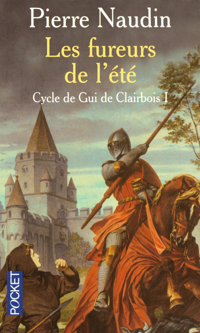 Cycle de Gui de Clairbois, tome 1 : Les fureurs de l'été 9782266155632