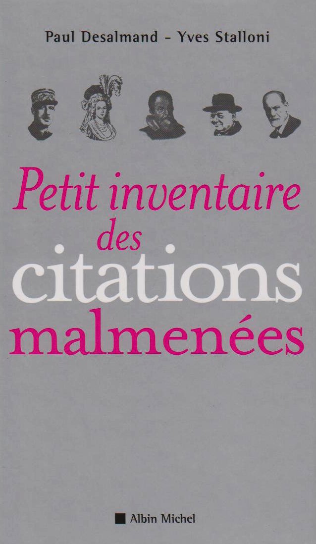 Petit inventaire des citations malmenées 9782226193278