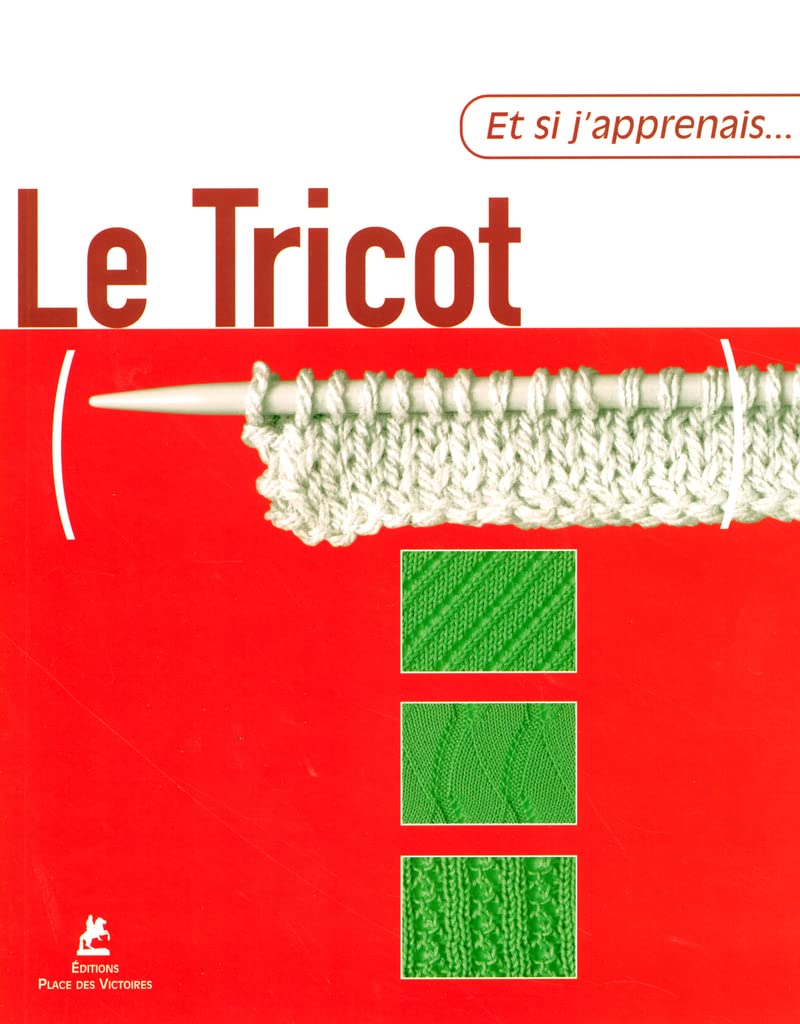 Et si j'apprenais... Le tricot 9782844591197