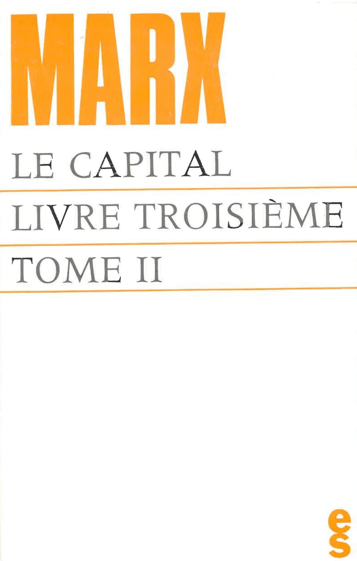 Le capital, livre troisième (tome II) 9782209025183