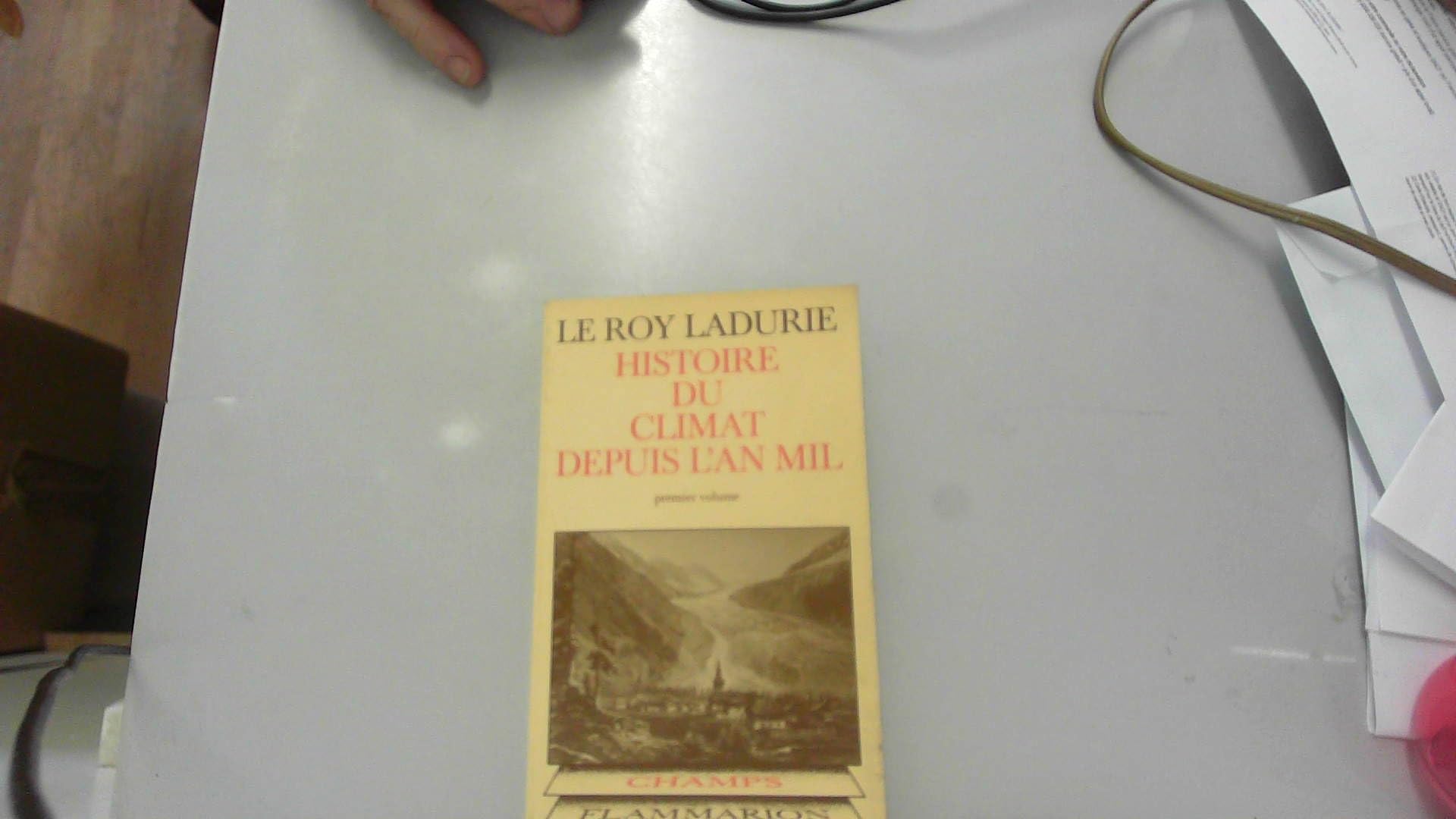 Histoire du climat depuis l'an mil t1 9782080811080