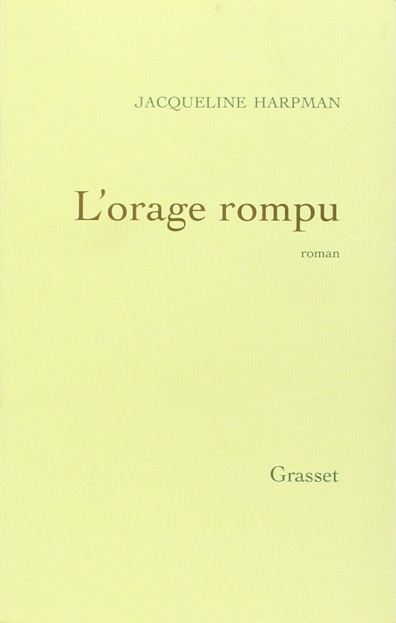L'orage rompu 9782246563914