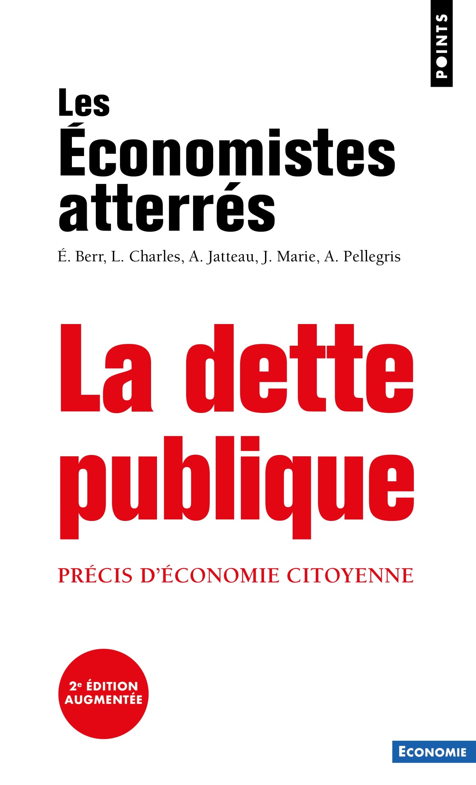 La Dette publique: Précis d'économie citoyenne 9782757899496