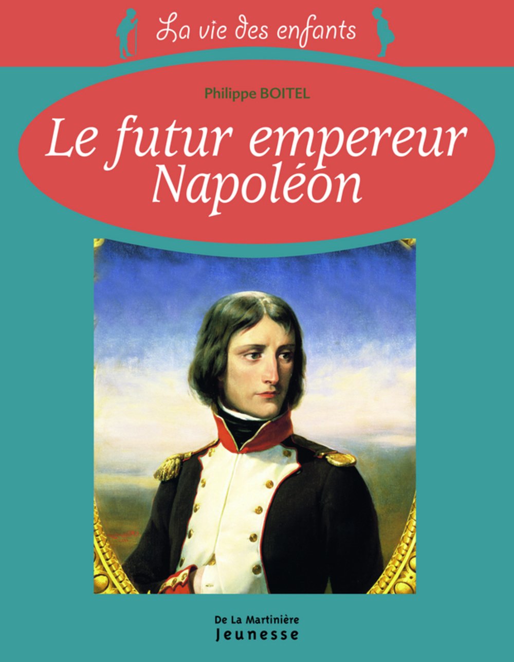 Le futur empereur Napoléon 9782732439792