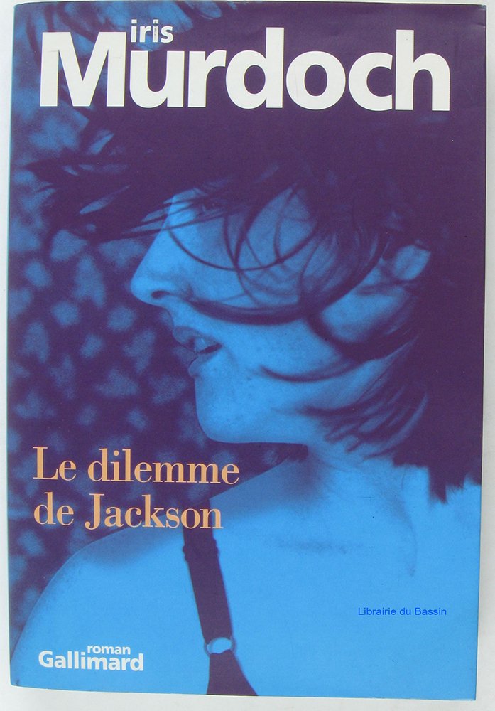 Le dilemme de Jackson 9782070744947