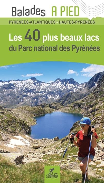 Lacs du PN des Pyrénées les 80 plus beaux 9782844664204