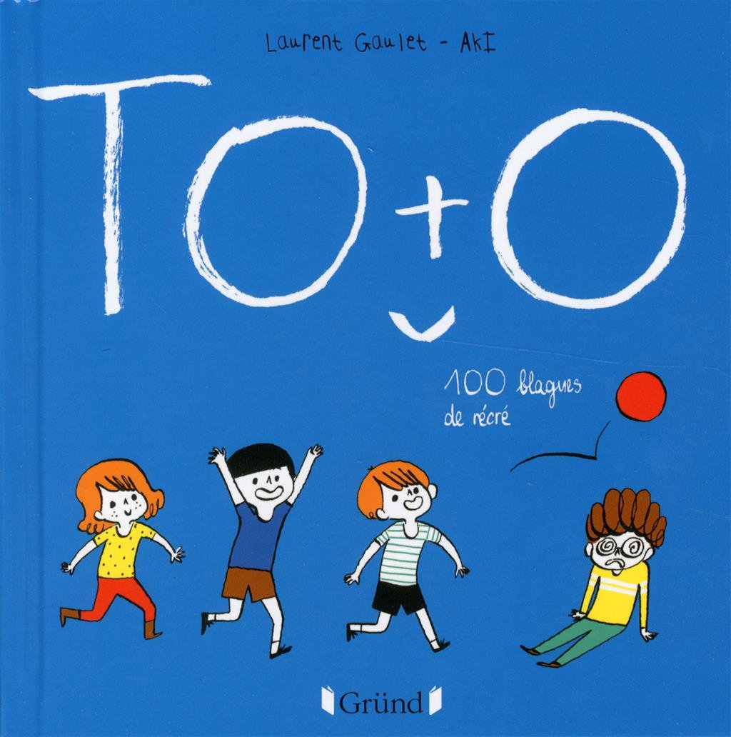 TOTO - 100 blagues de récré 9782324004636