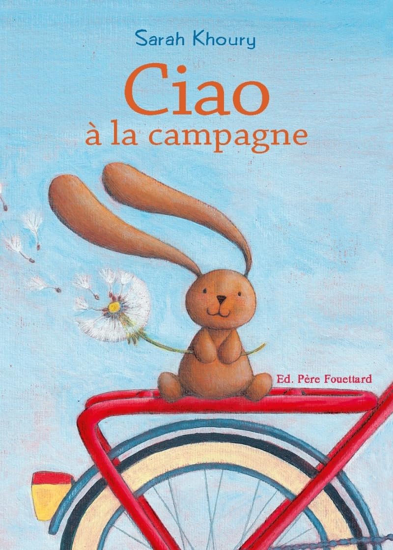 BOBELE - CIAO - CIAO À LA CAMPAGNE 9782371650817
