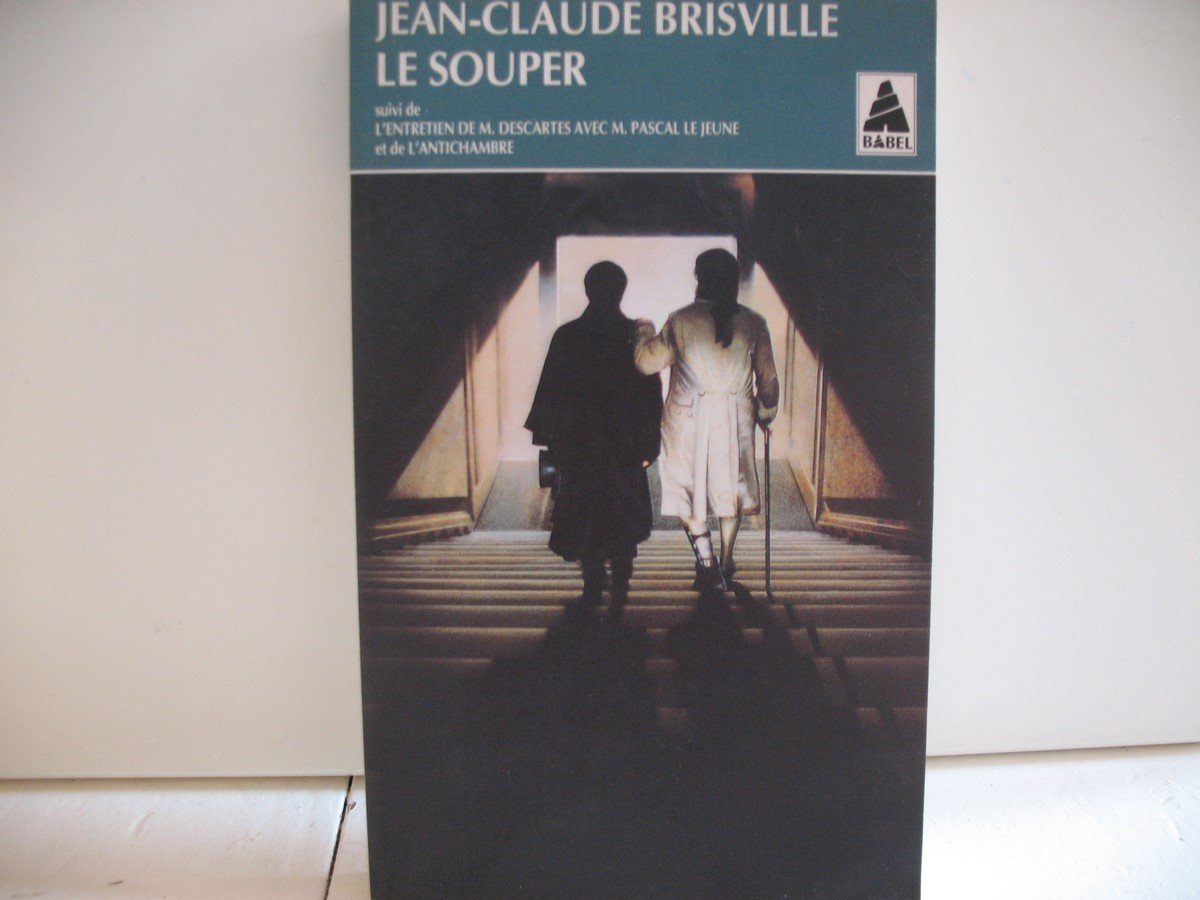 Le Souper, suivi de "L'Entretien de M.Descartes avec M.Pascal le jeune" 9782742702213
