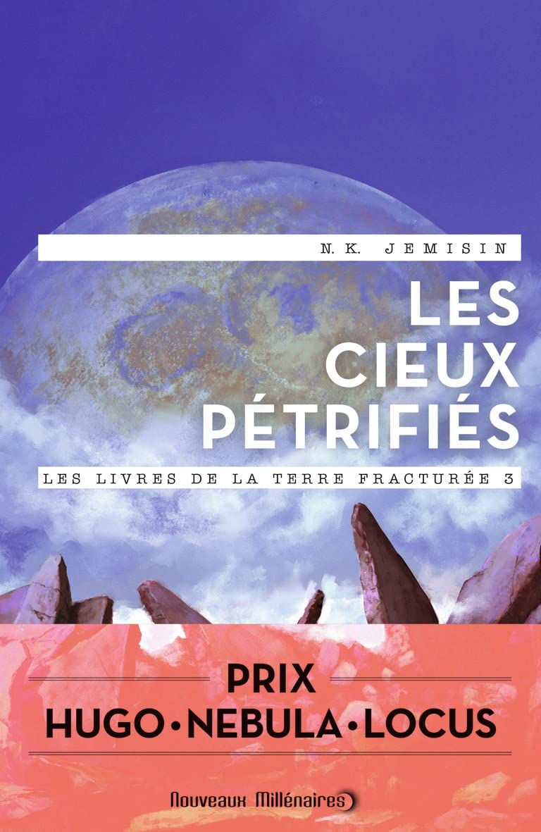 Les livres de la Terre fracturée, 3 : Les Cieux pétrifiés 9782290144305