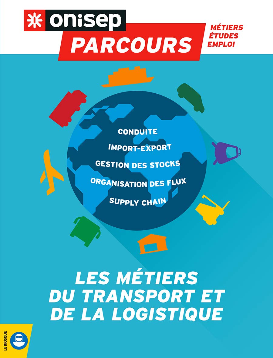 Les métiers du transport et de la logistique 9782273014533