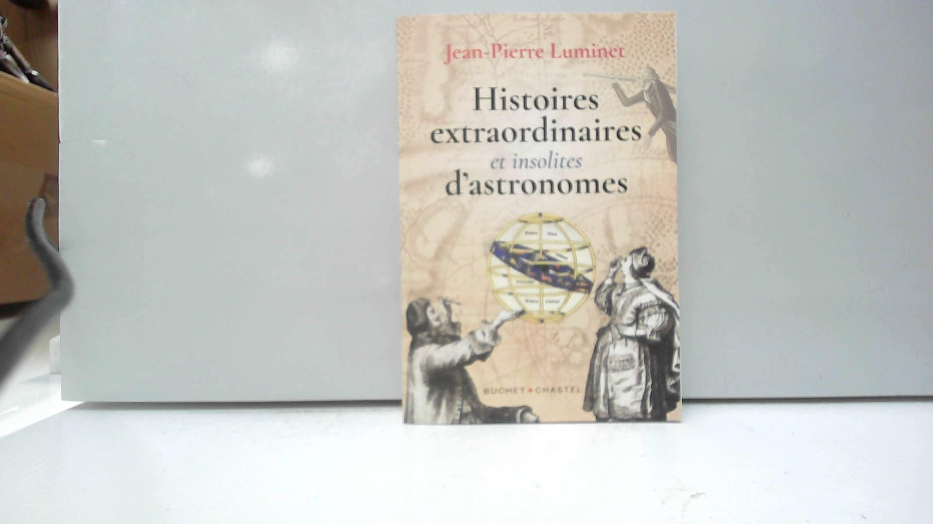Histoires extraordiniares et insolites d'astronomes 9782283034804