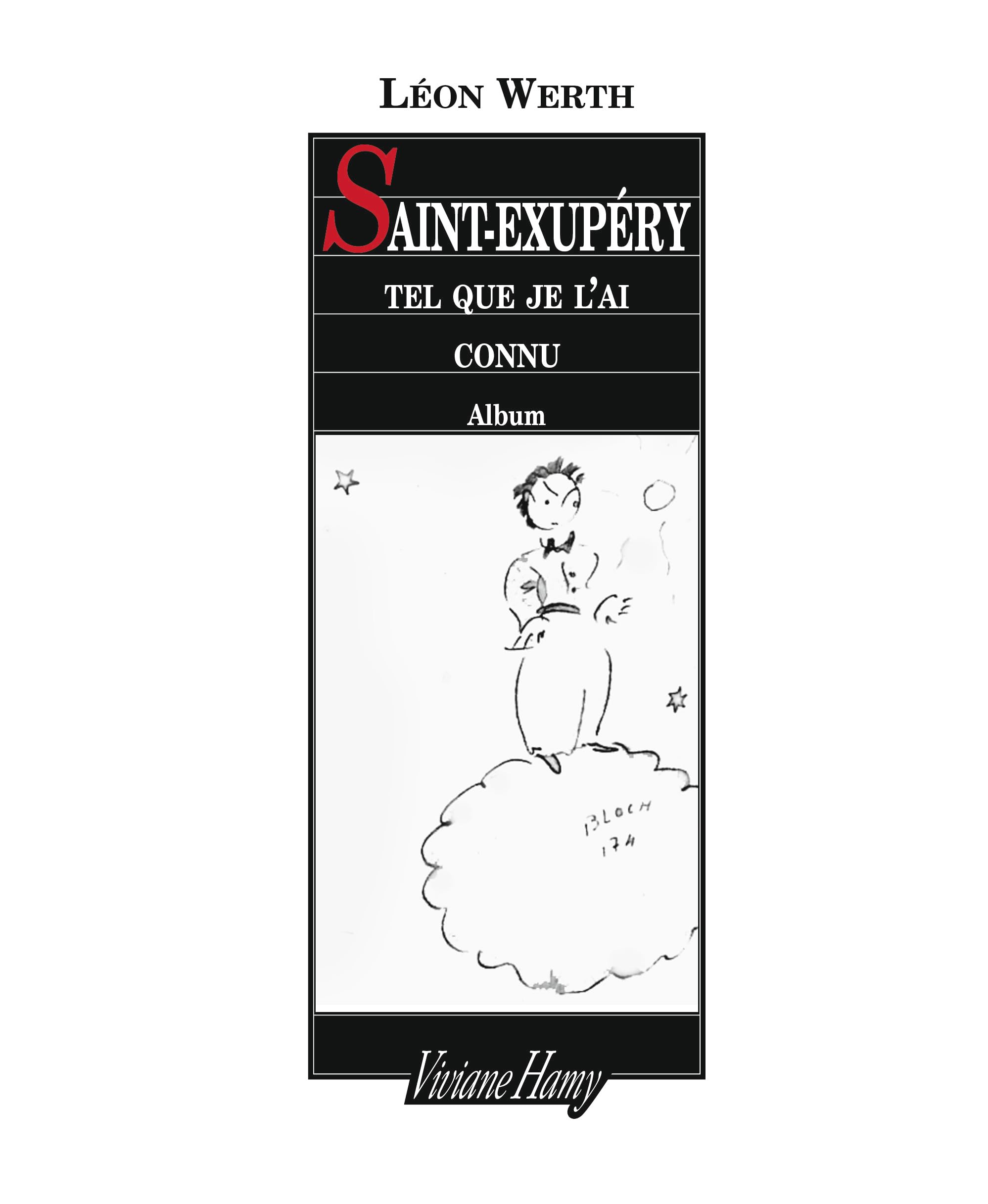 Saint-Exupéry tel que je l'ai connu. 100 photos et dessins inédits 9782878580532