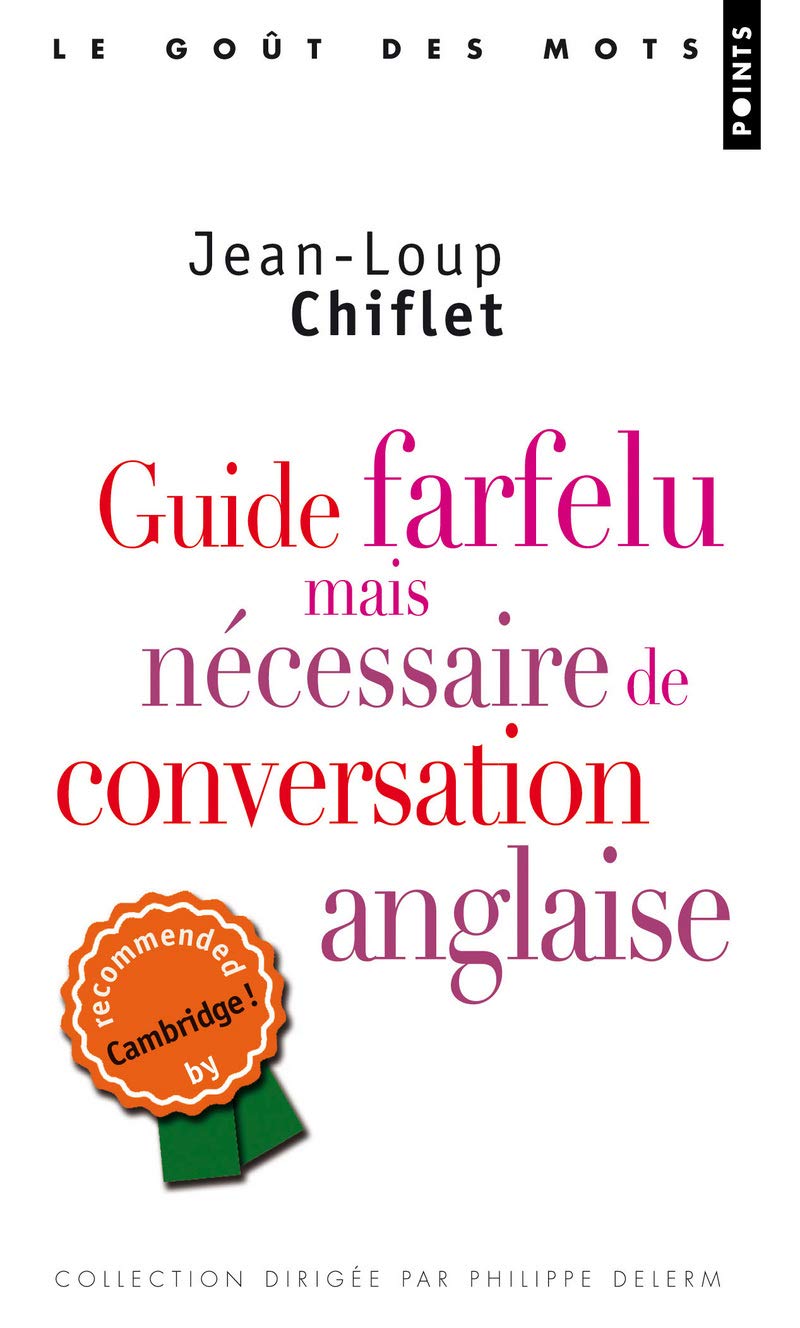 Guide farfelu mais nécessaire de conversation anglaise 9782757822753