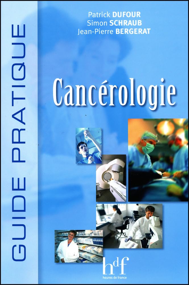 Guide pratique de cancérologie 9782853852920