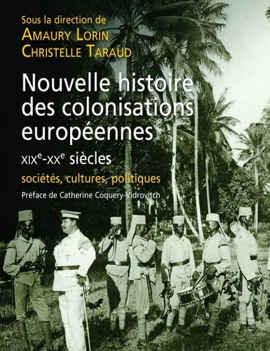 (VERSION GLM) Nouvelle histoire des colonisations européennes (XIXe-XXe siècle) 9782286098414