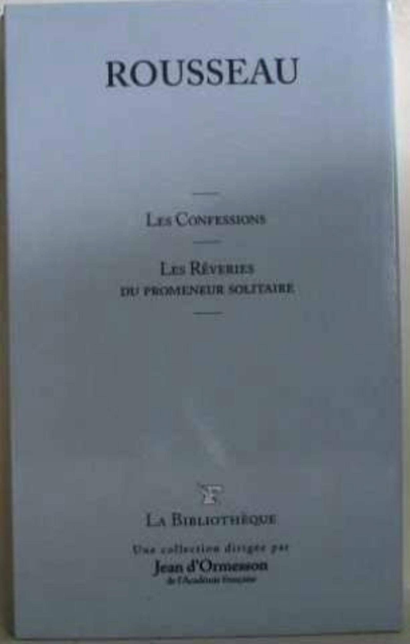 Les confessions - Les rêveries d'un promeneur solitaire 9782810501359