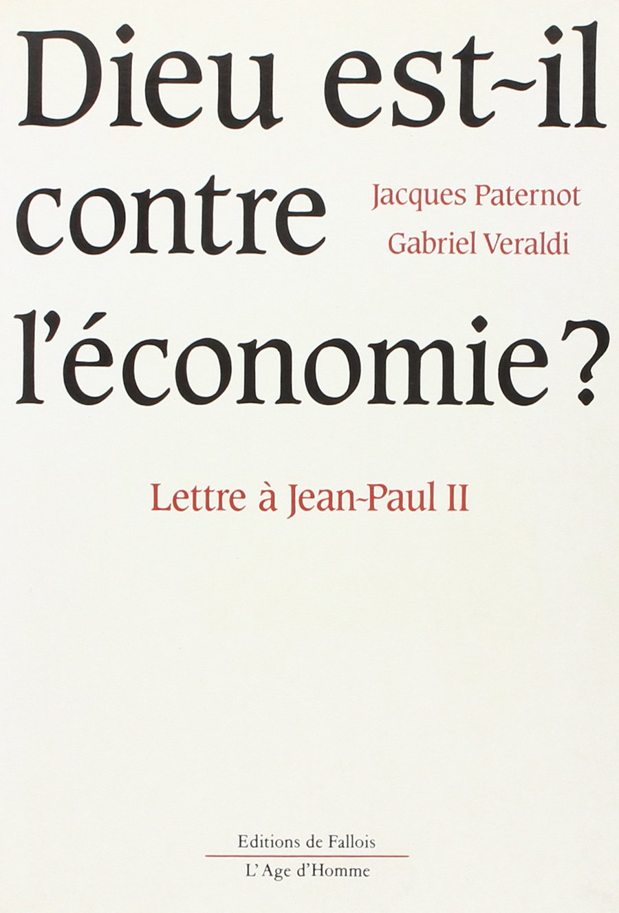 Dieu est-il contre l'économie 9782877060226