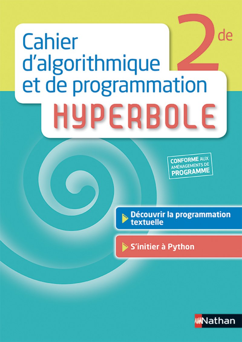 Cahier d'algorithmique et de programmation Hyperbole 2de 9782091726373