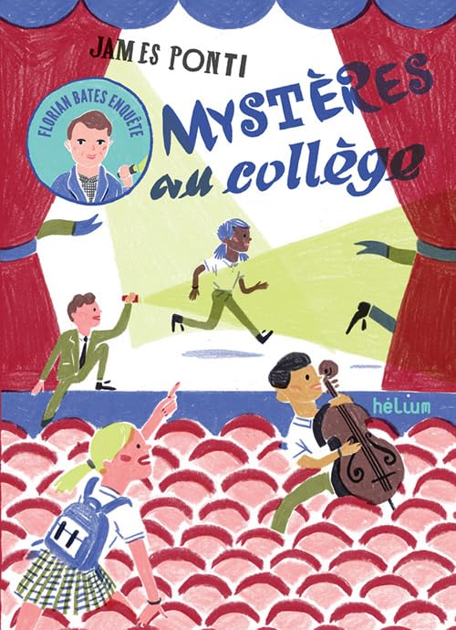 Florian Bates enquête, Mystères au collège 9782330079383