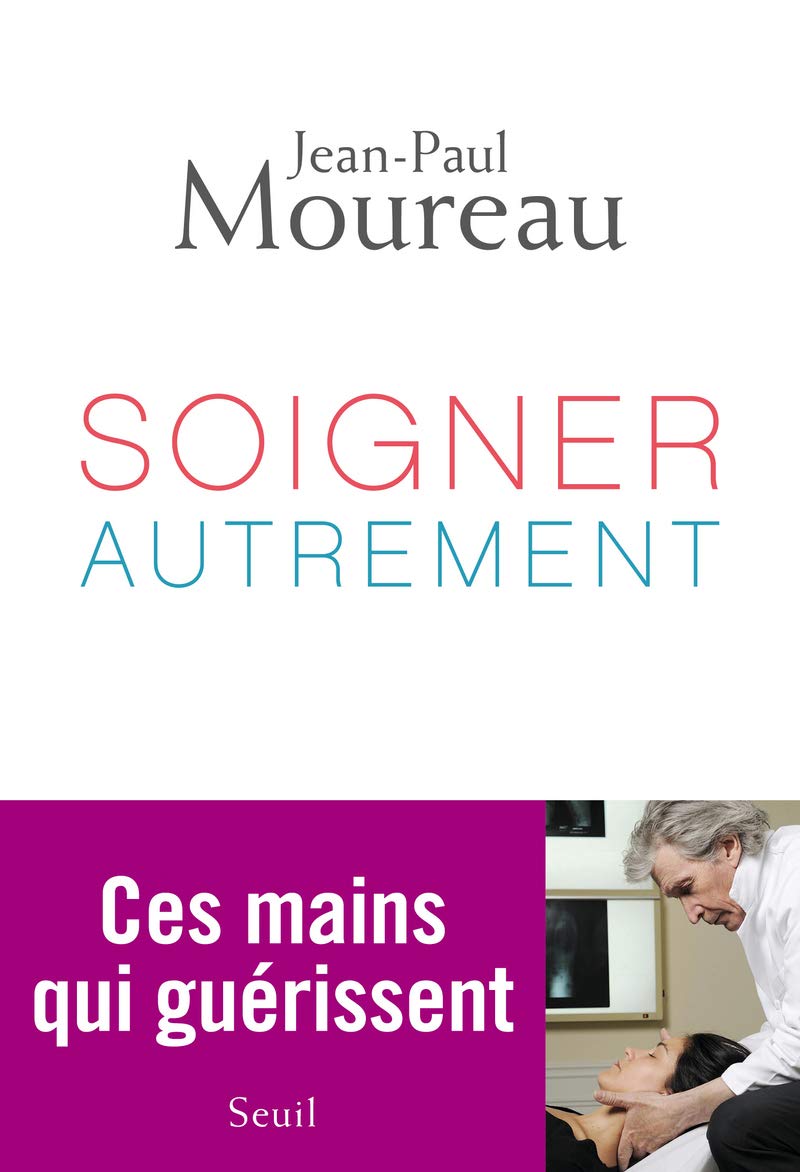 Soigner autrement: Ces mains qui guérissent 9782021103878