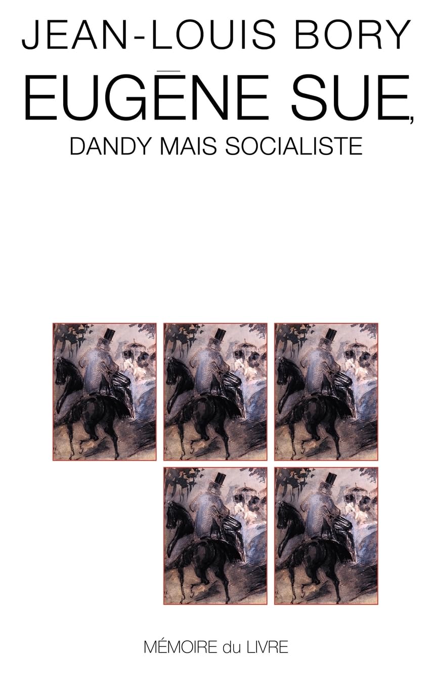 EUGENE SUE DANDY MAIS SOCIALISTE 9782913867093
