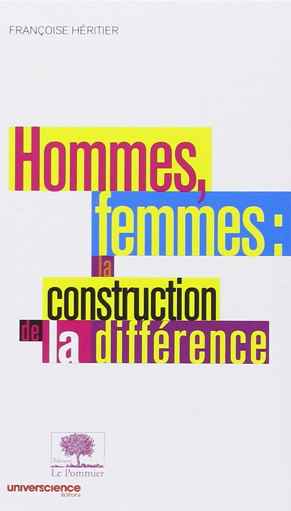 Hommes, femmes : la construction de la différence 9782746505087