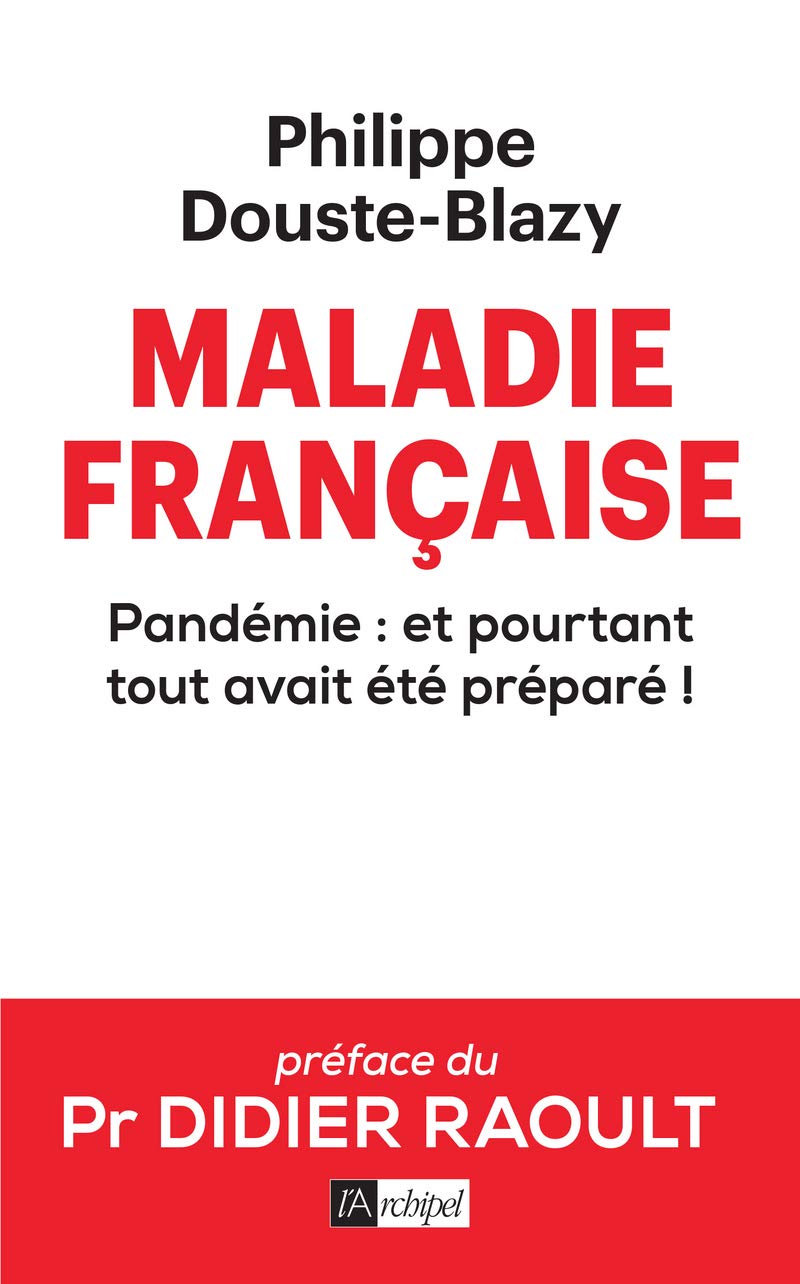 Maladie française - Pandémie : et pourtant tout avait été préparé ! 9782809839852