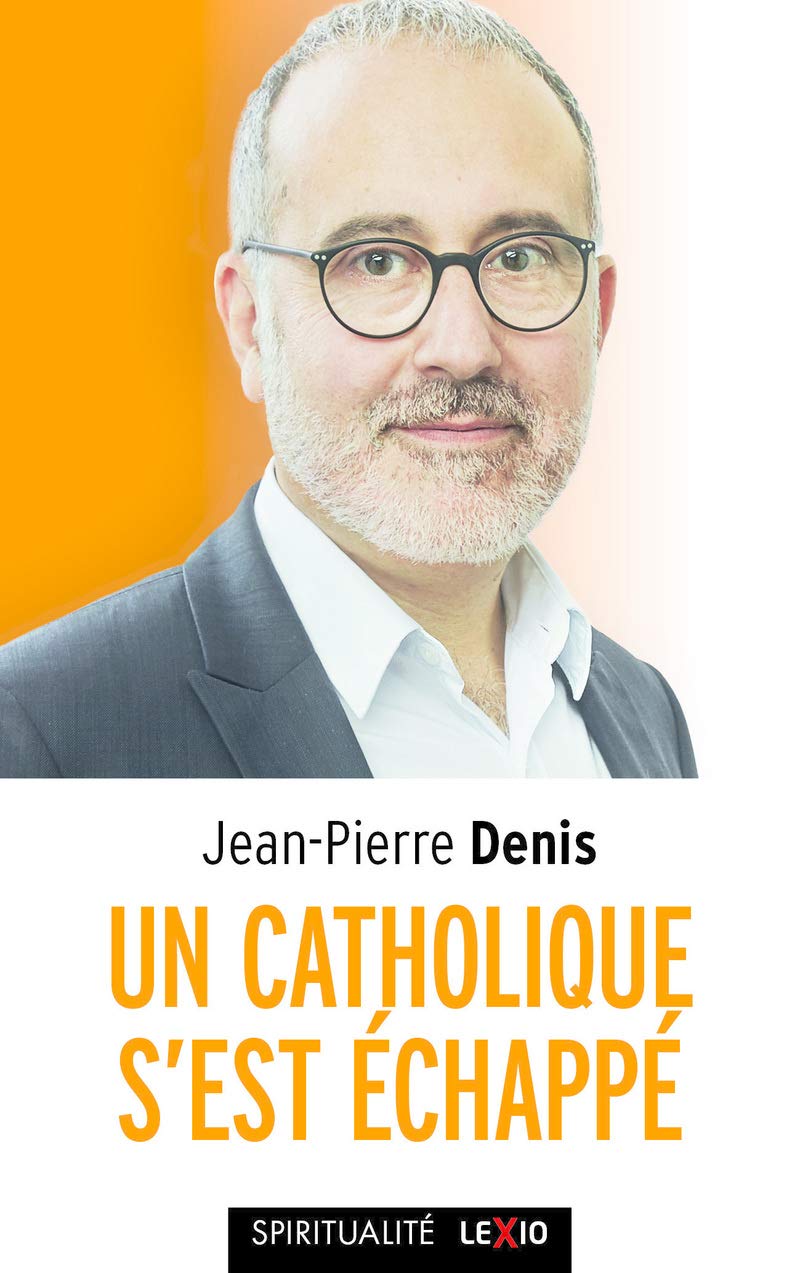 Un catholique s'est échappé 9782204142694