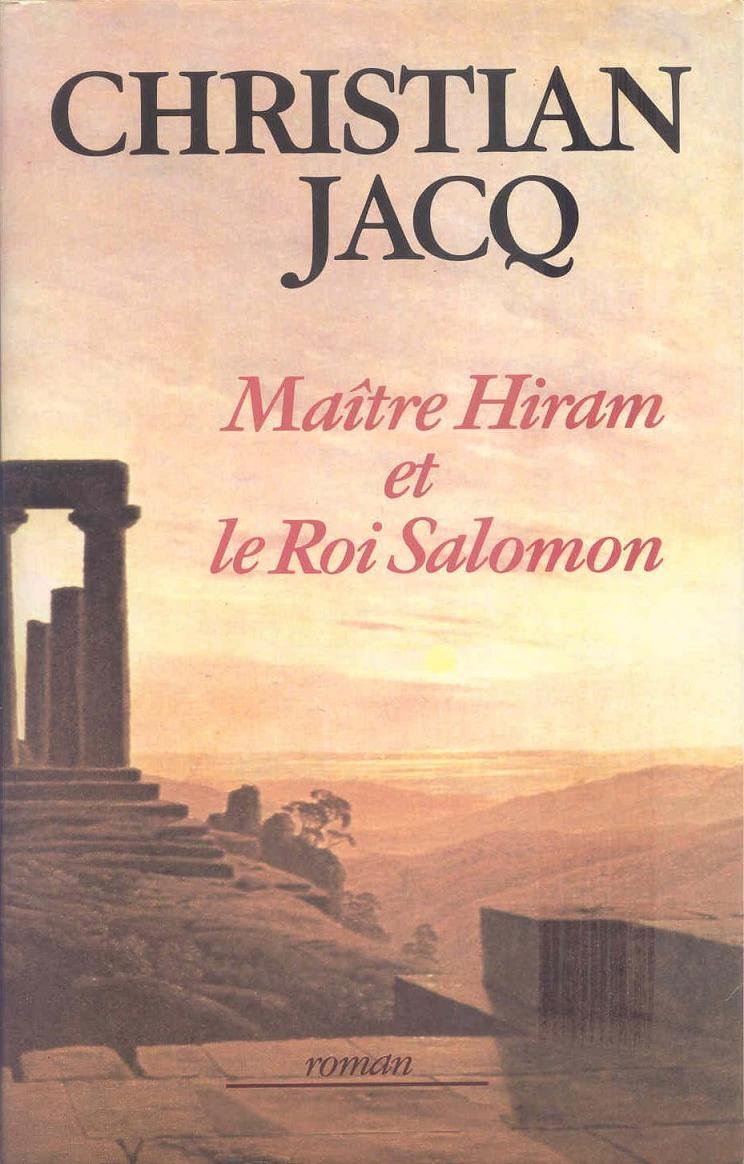 Maître Hiram et le roi Salomon 9782268008134