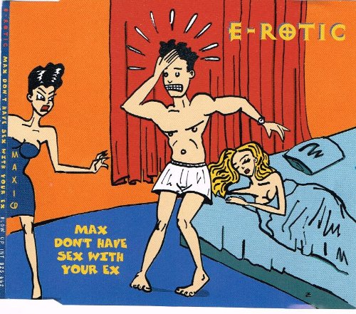 Max Don't Have Sex with Your Ex 0724387819122
