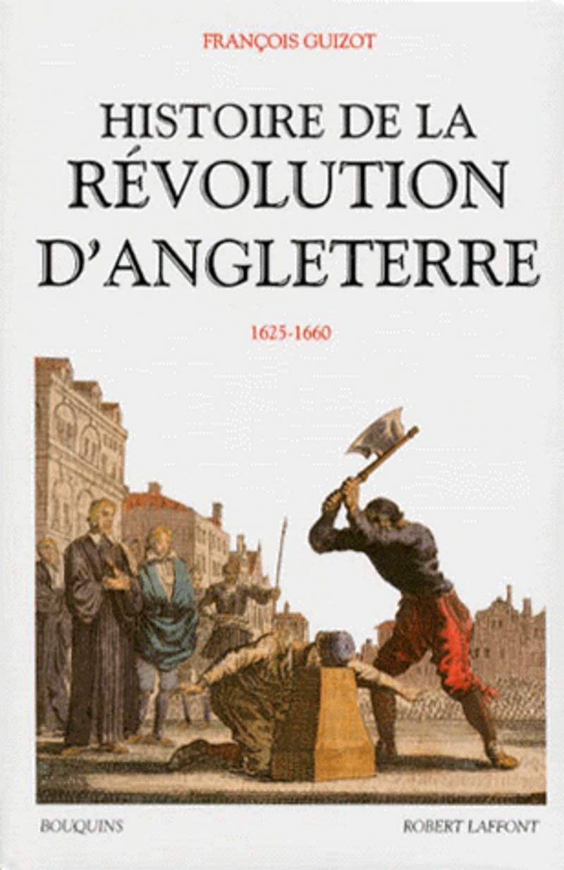 Histoire de la Révolution d'Angleterre, 1625-1660 9782221068144