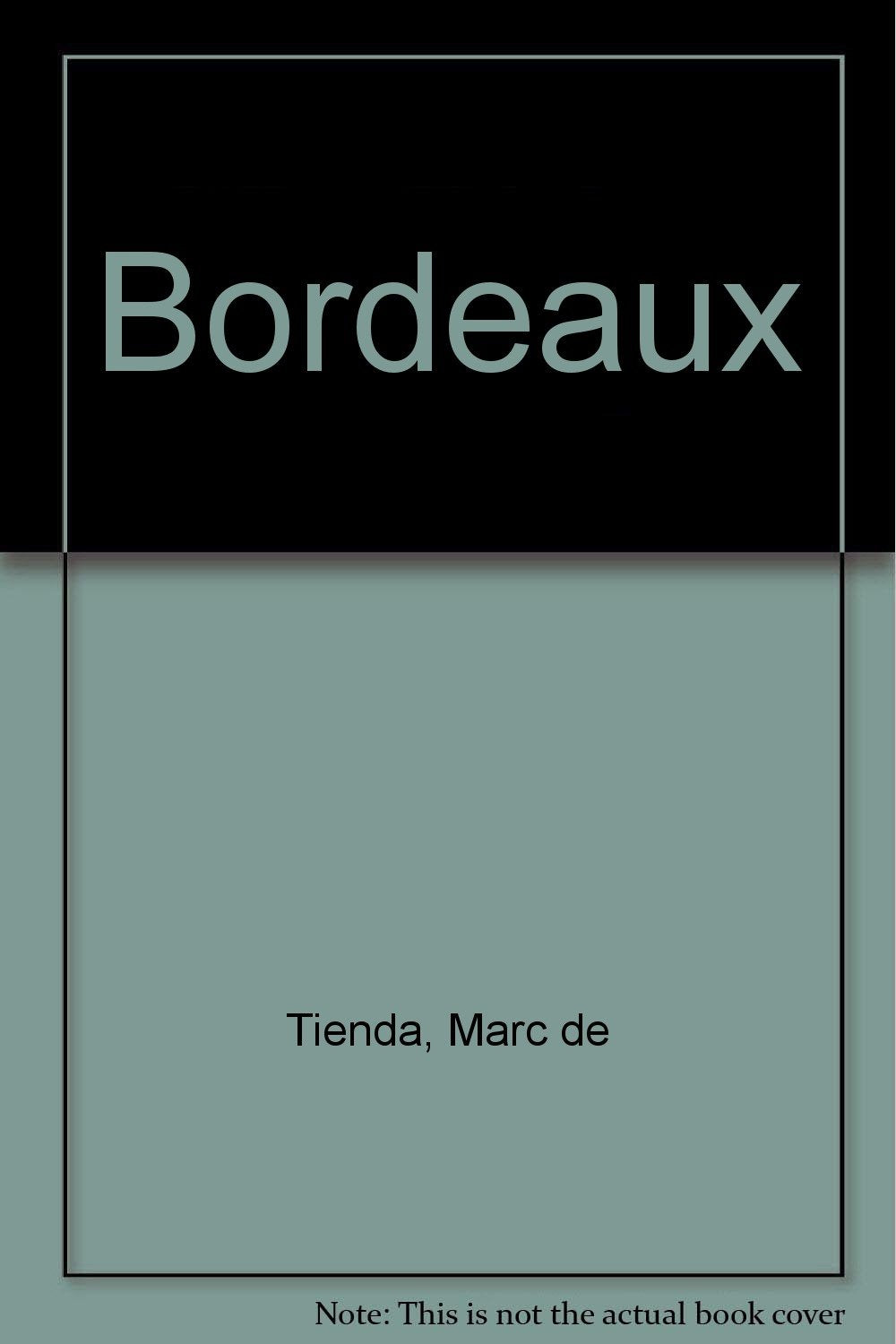 Bordeaux 9782847680812