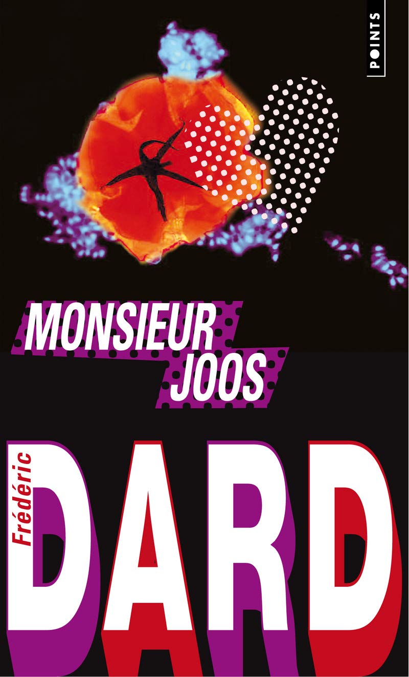 Monsieur Joos: suivi de La Plaque tournante et Vie à louer 9782757819661