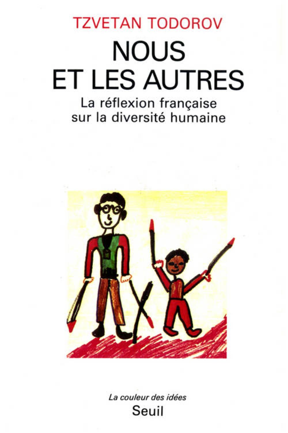 Nous et les Autres. La réflexion française sur la diversité humaine 9782020104074