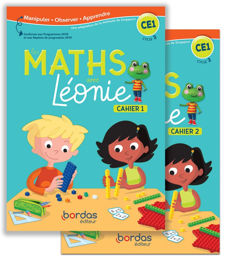 Les Maths avec Léonie CE1 - Méthode de Singapour: Cahiers de l'élève 1 et 2 9782047337165